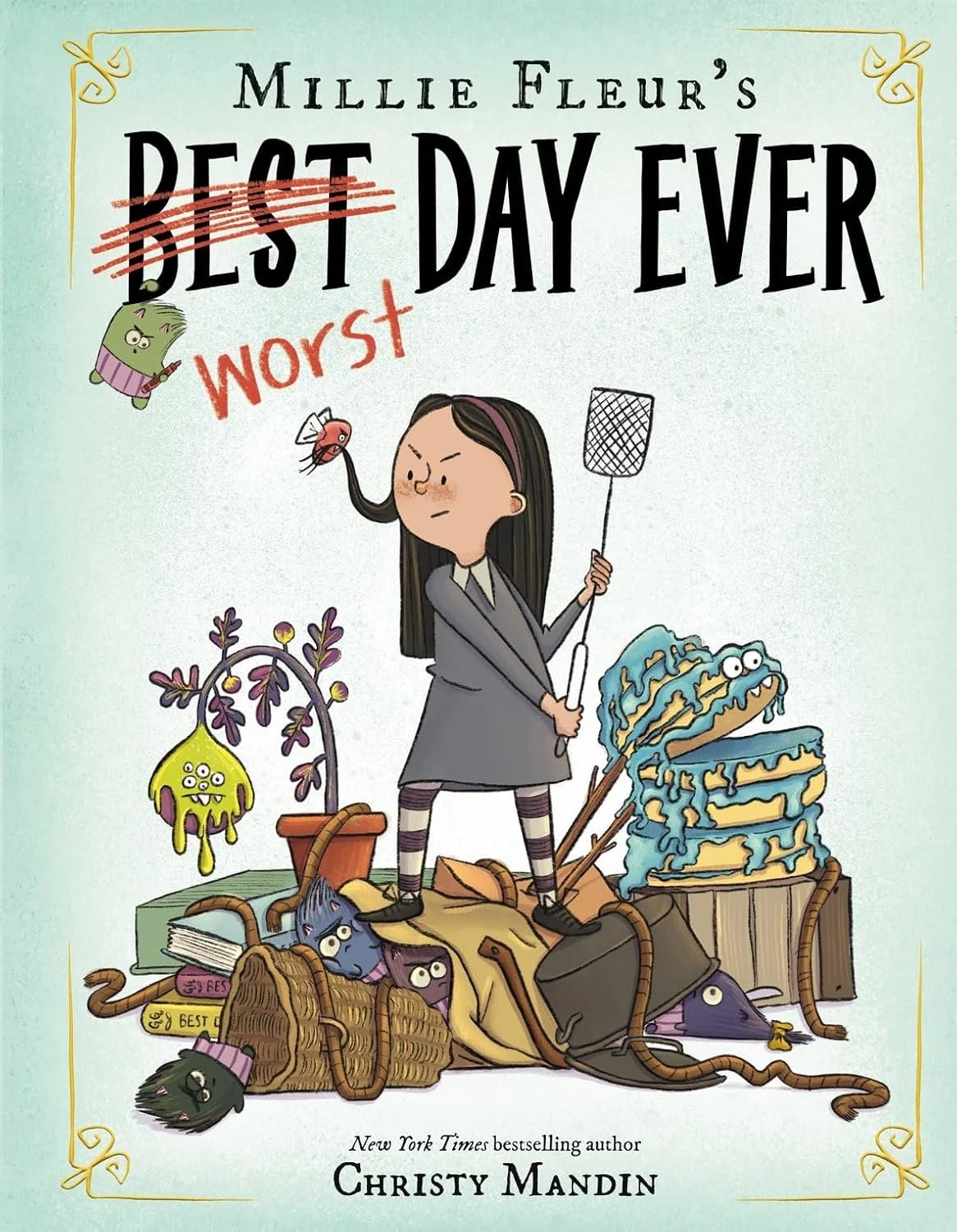 Book cover for "Millié Fleur's Worst Day Ever" by Christy Mandin.