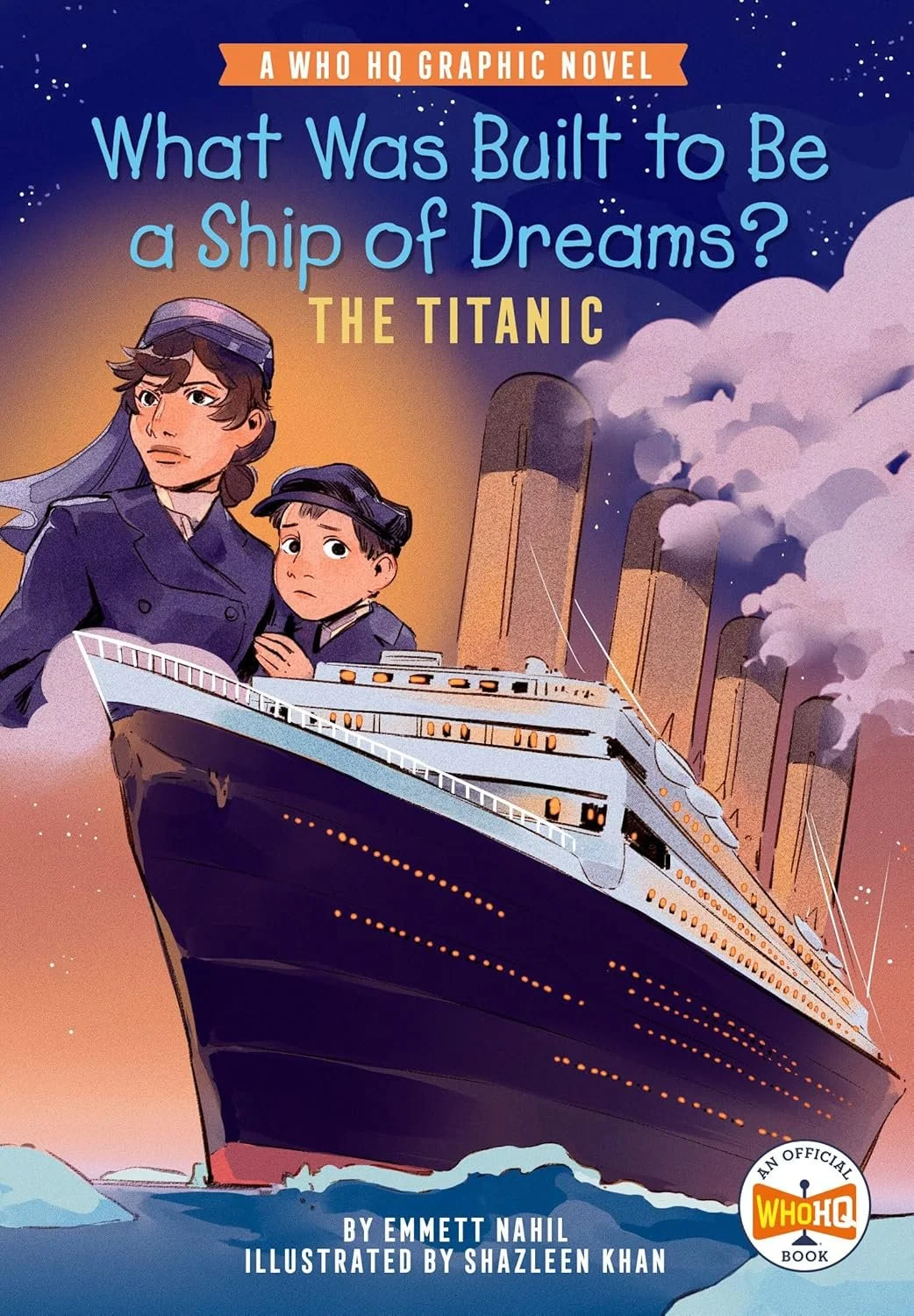 Cover of a graphic novel titled "What Was Built to Be a Ship of Dreams? The Titanic." 