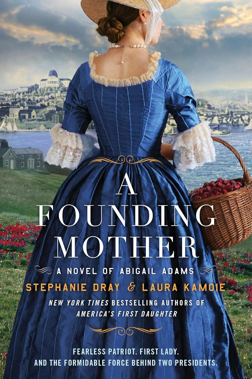 Book cover titled 'A Founding Mother' by Stephanie Dray.