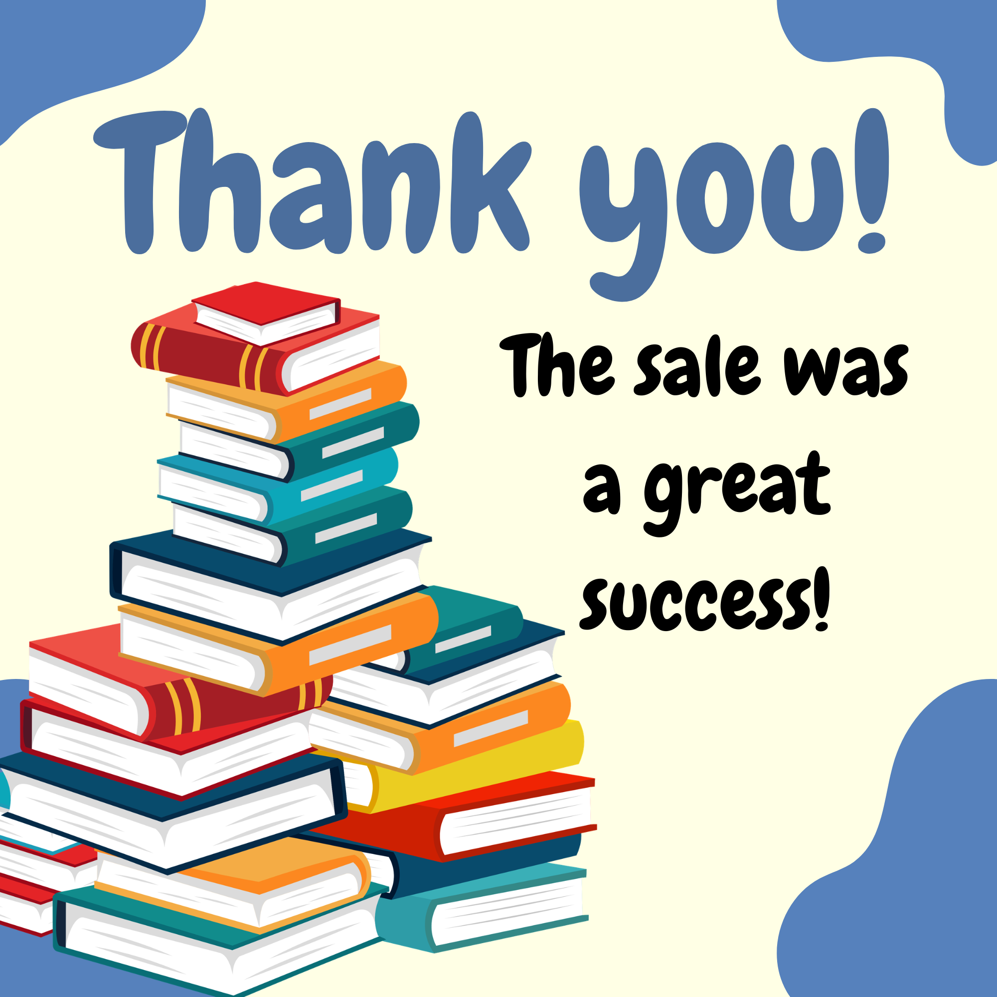 Thank you for making the book sale a success!