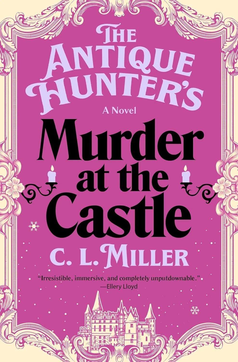 Book cover titled "Murder at the Castle" by C. L. Miller from the series "The Antique Hunter's." 