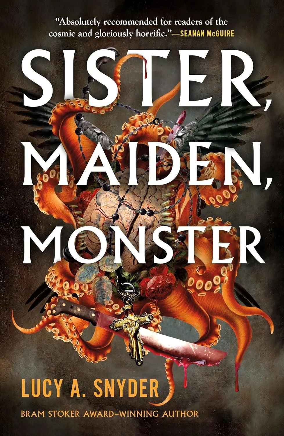 Book cover for "Sister, Maiden, Monster" by Lucy A. Snyder.