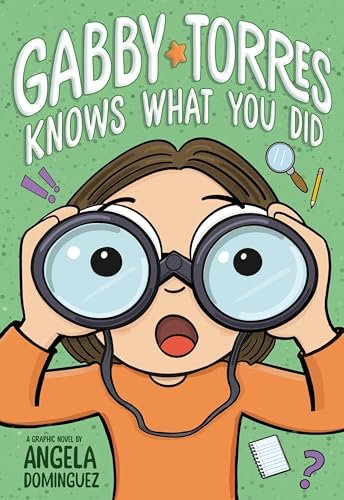 Book cover titled 'Gabby Torres Knows What You Did' by Angela Dominguez.