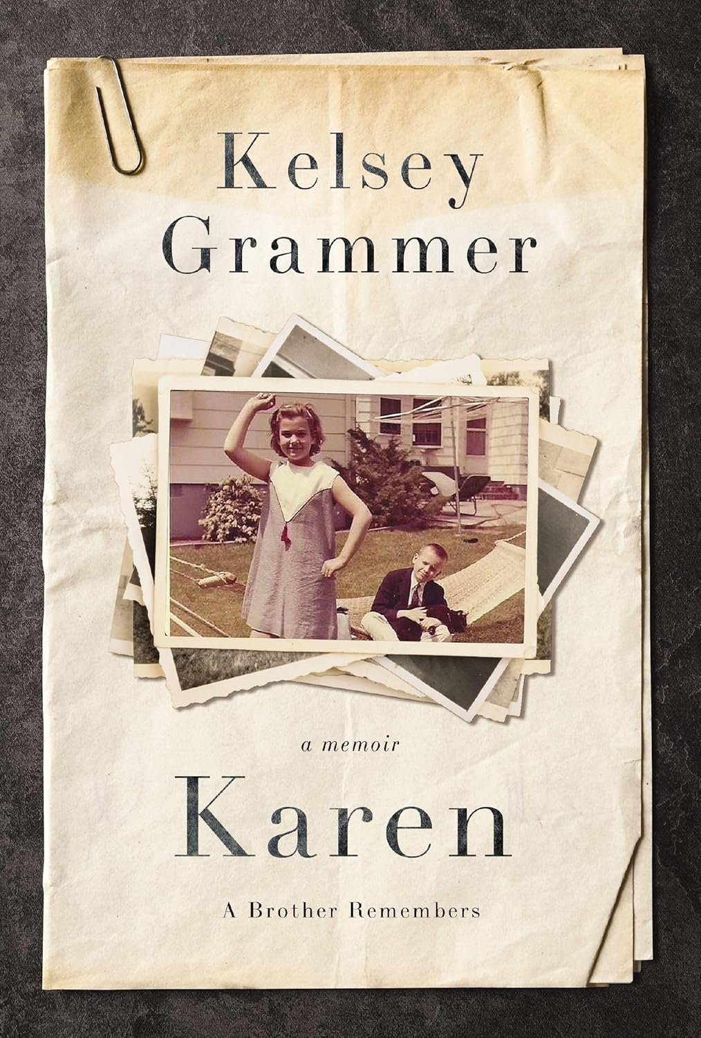 Cover of the memoir 'Karen: A Brother Remembers' by Kelsey Grammer, featuring a vintage photo of a young girl in a dress and a young boy on a hammock in a yard.