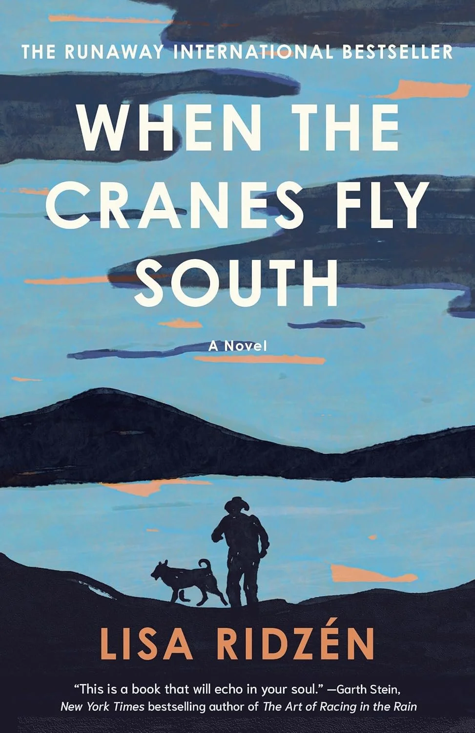 Book cover for 'When the Cranes Fly South' by Lisa Ridzén, featuring a silhouette of a person with a dog by a lake at sunset or sunrise with mountains and clouds in the background.