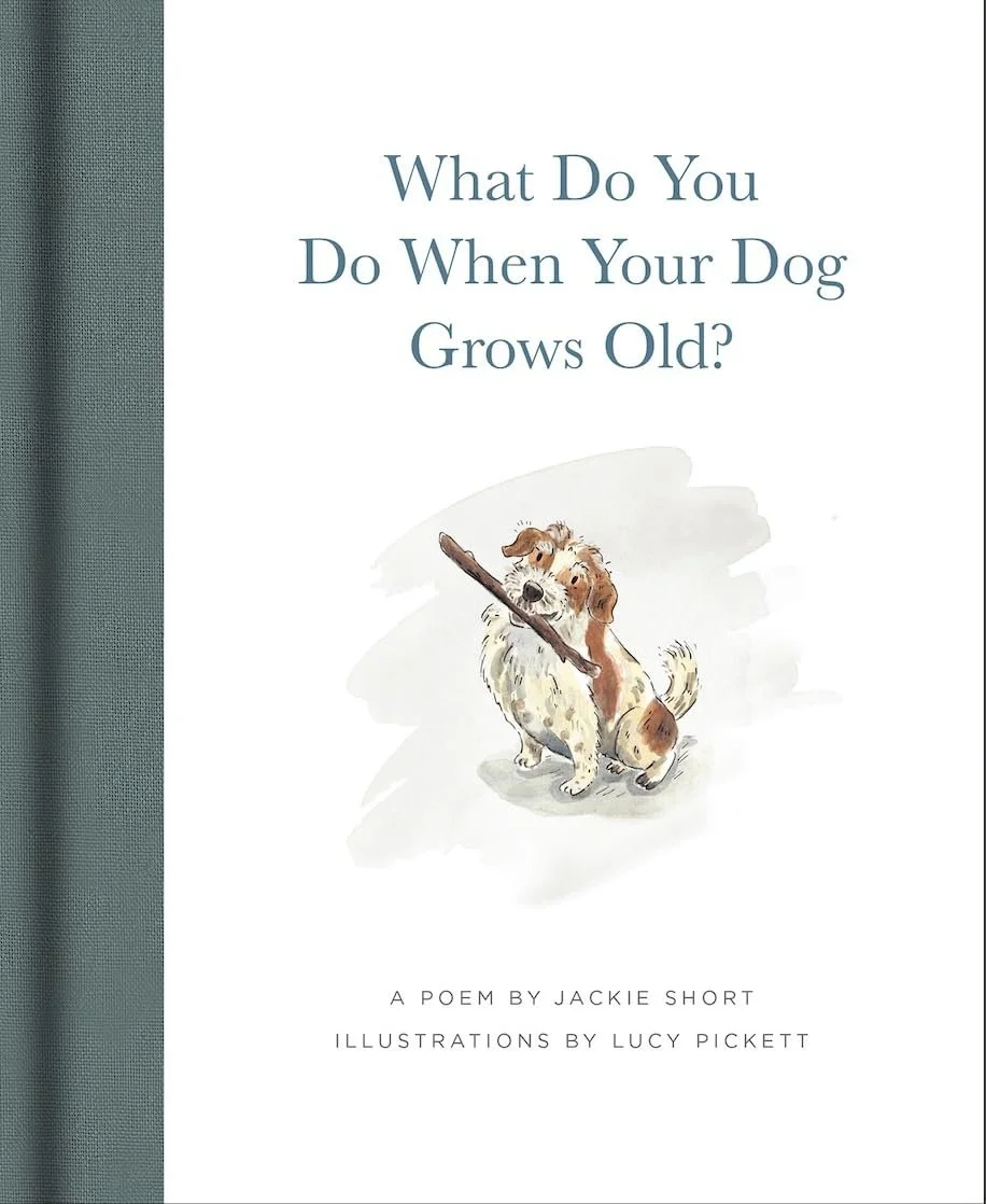 Book cover titled "What Do You Do When Your Dog Grows Old?".