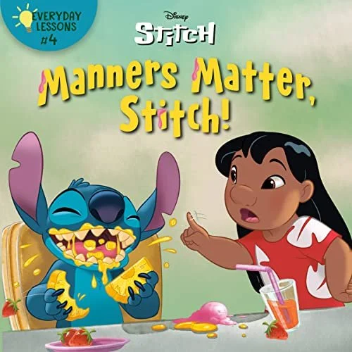 Book cover for Disney's Stitch with the title "Manners Matter, Stitch!" from the "Everyday Lessons" series.