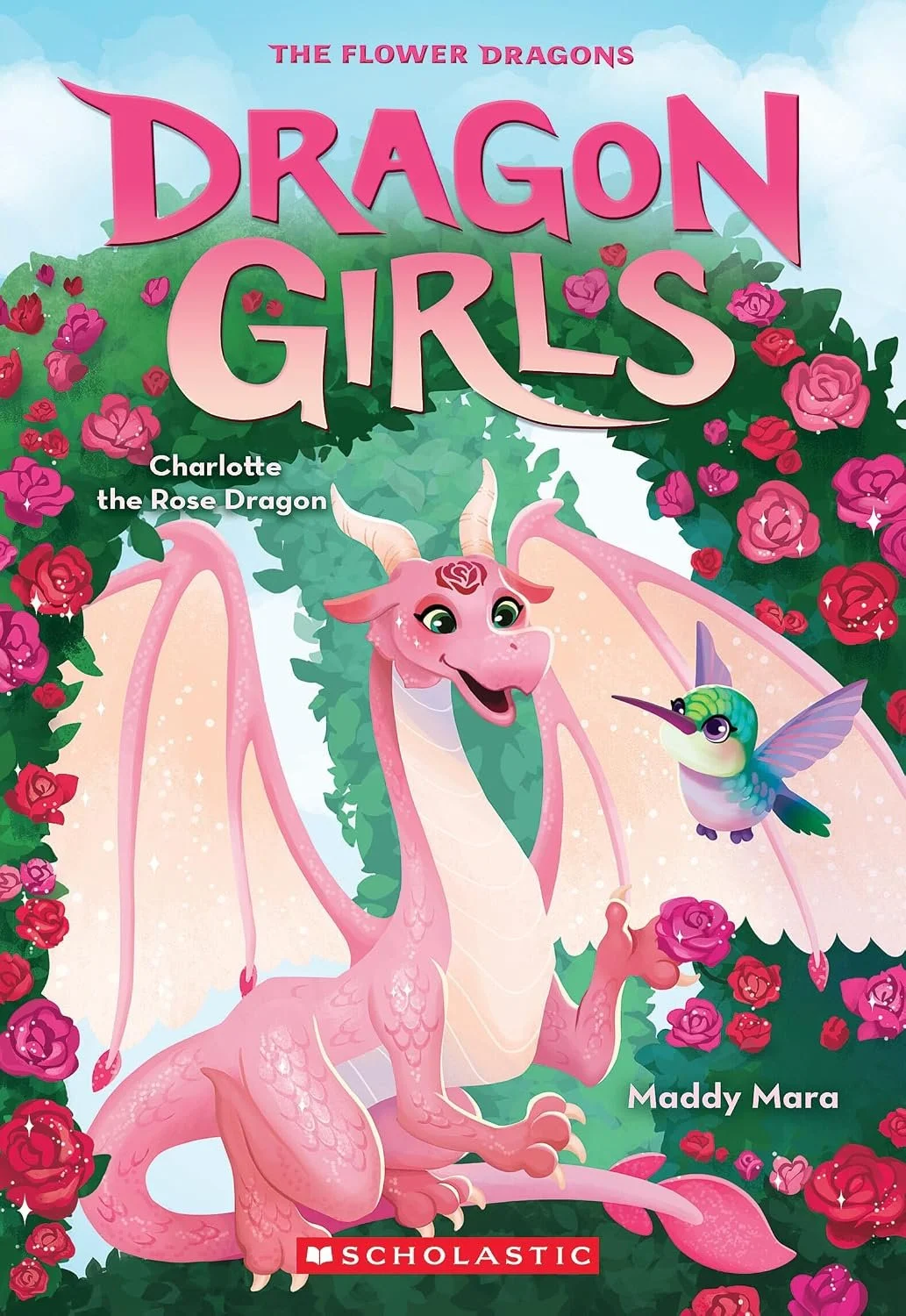 Book cover for 'The Flower Dragons: Charlotte the Rose Dragon' by Maddy Mara. 