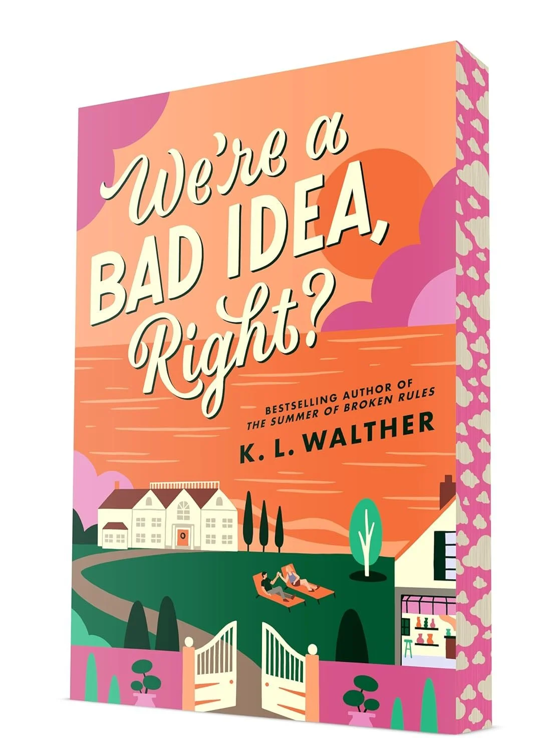 A book cover of "We're a Bad Idea, Right?" by K. L. Walther.