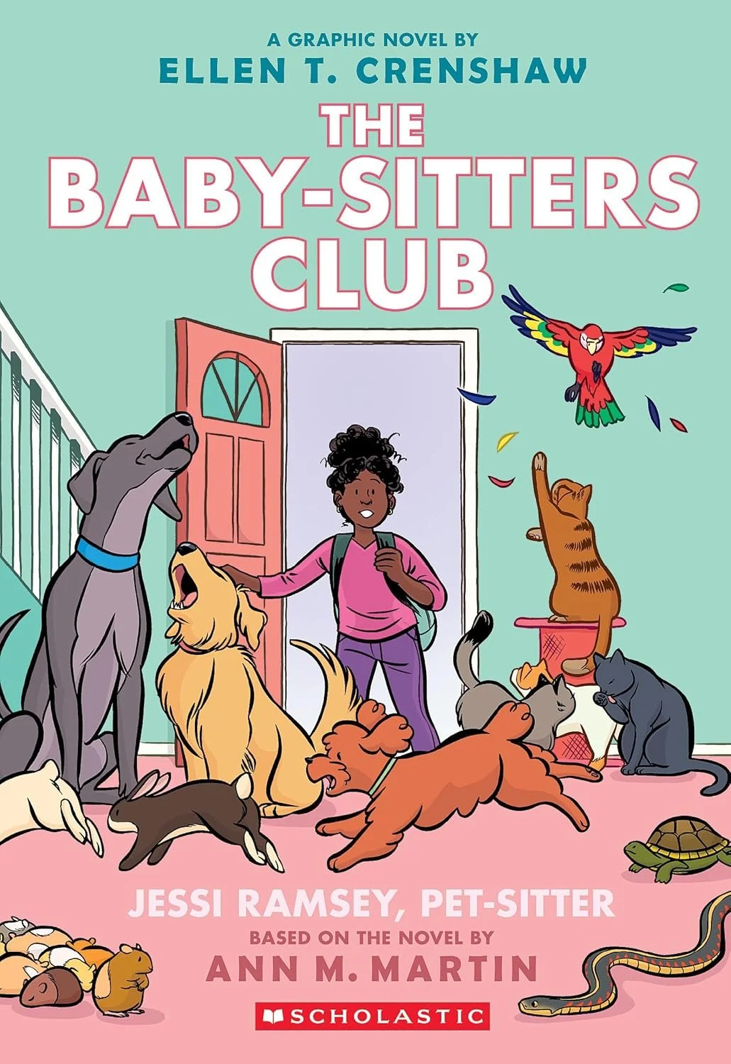 Book cover for "The Baby-Sitters Club" by Ellen T. Crenshaw, featuring a girl with curly hair holding a backpack at the door of a messy room filled with various pets including dogs, cats, a turtle, a snake, and a bird, with a teal background and pink