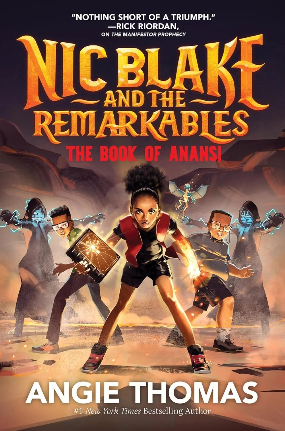 Cover of the book "Nic Blake and the Remarkables: The Book of Anansi" by Angie Thomas, depicting a young girl with a serious expression, holding a glowing book, surrounded by glowing shadowy figures, in a desert landscape with dark cliffs in the back