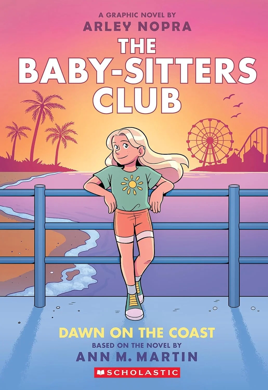 Book cover for "The Baby-Sitters Club: Dawn on the Coast" by Ann M. Martin.