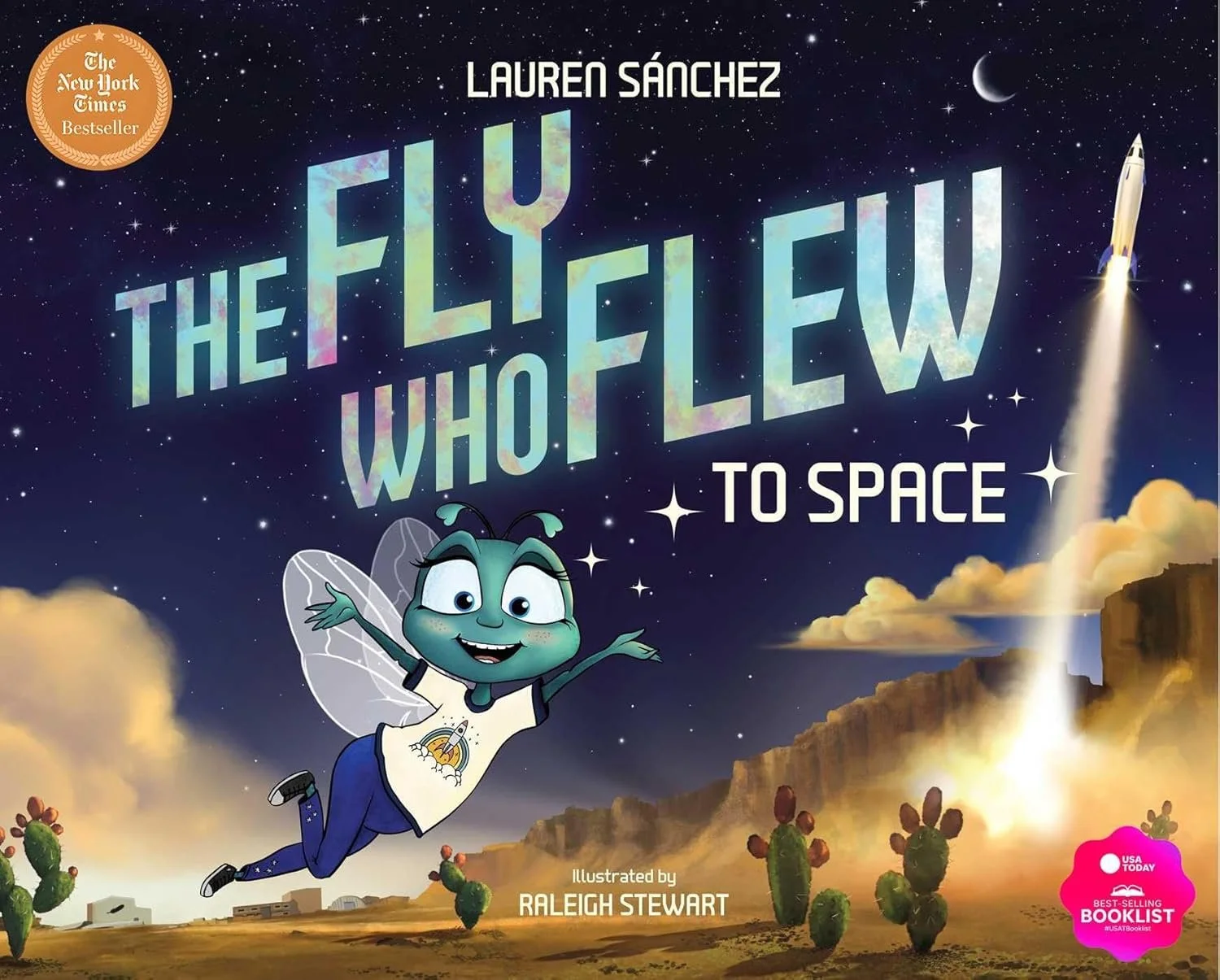 Book cover for "The Fly Who Flew to Space" by Lauren Sanchez, illustrated by Raleigh Stewart. 