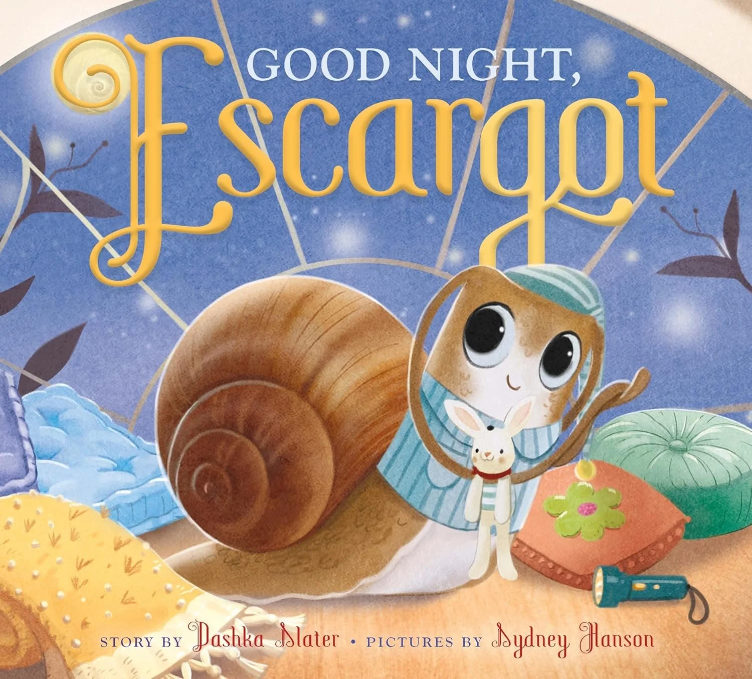 Cover of the book  'Good Night, Escargot' by Dashka Slater.