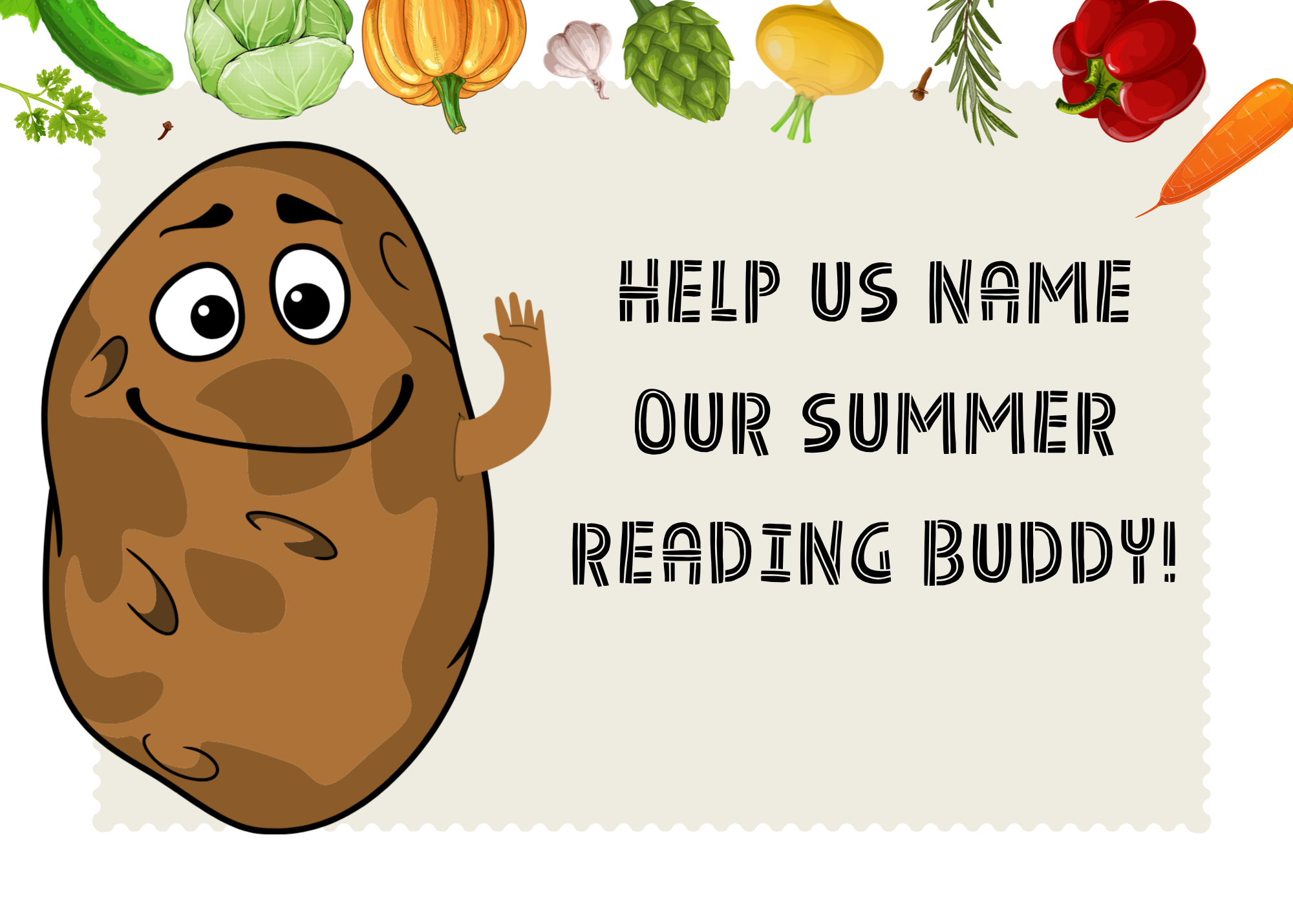 Waving potato character that says 'Help us name our summer reading buddy.'