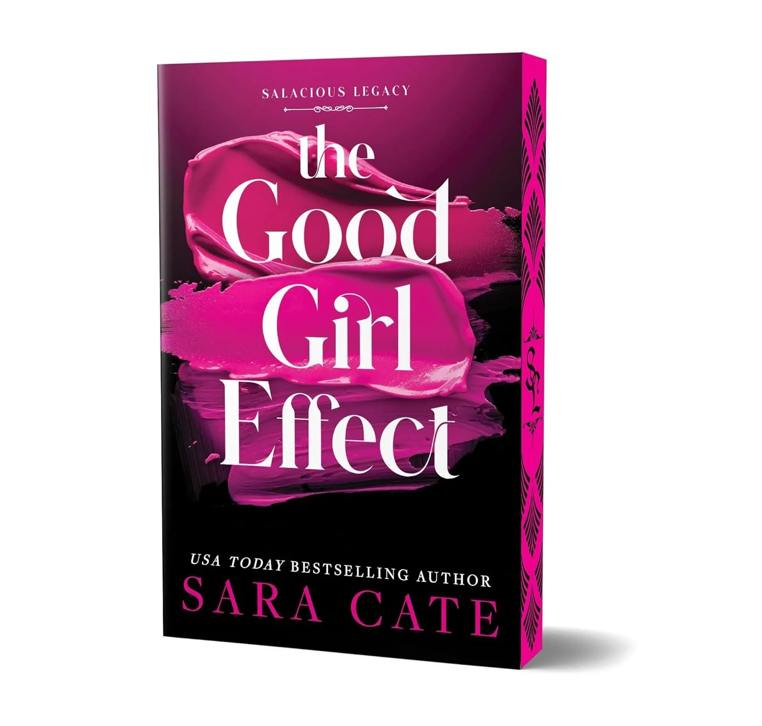 Book cover titled 'The Good Girl Effect' by Sara Cate with pink and black background and decorative pink border.