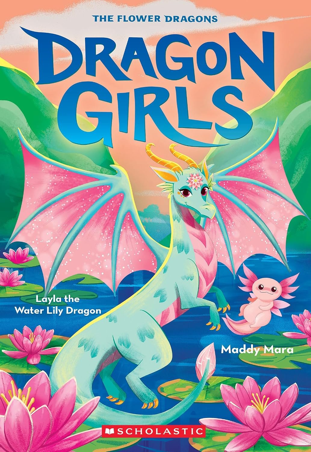 Colorful book cover of 'Dragon Girls: Layla the Water Lily Dragon (Dragon Girls #21)' by Maddy Mara.