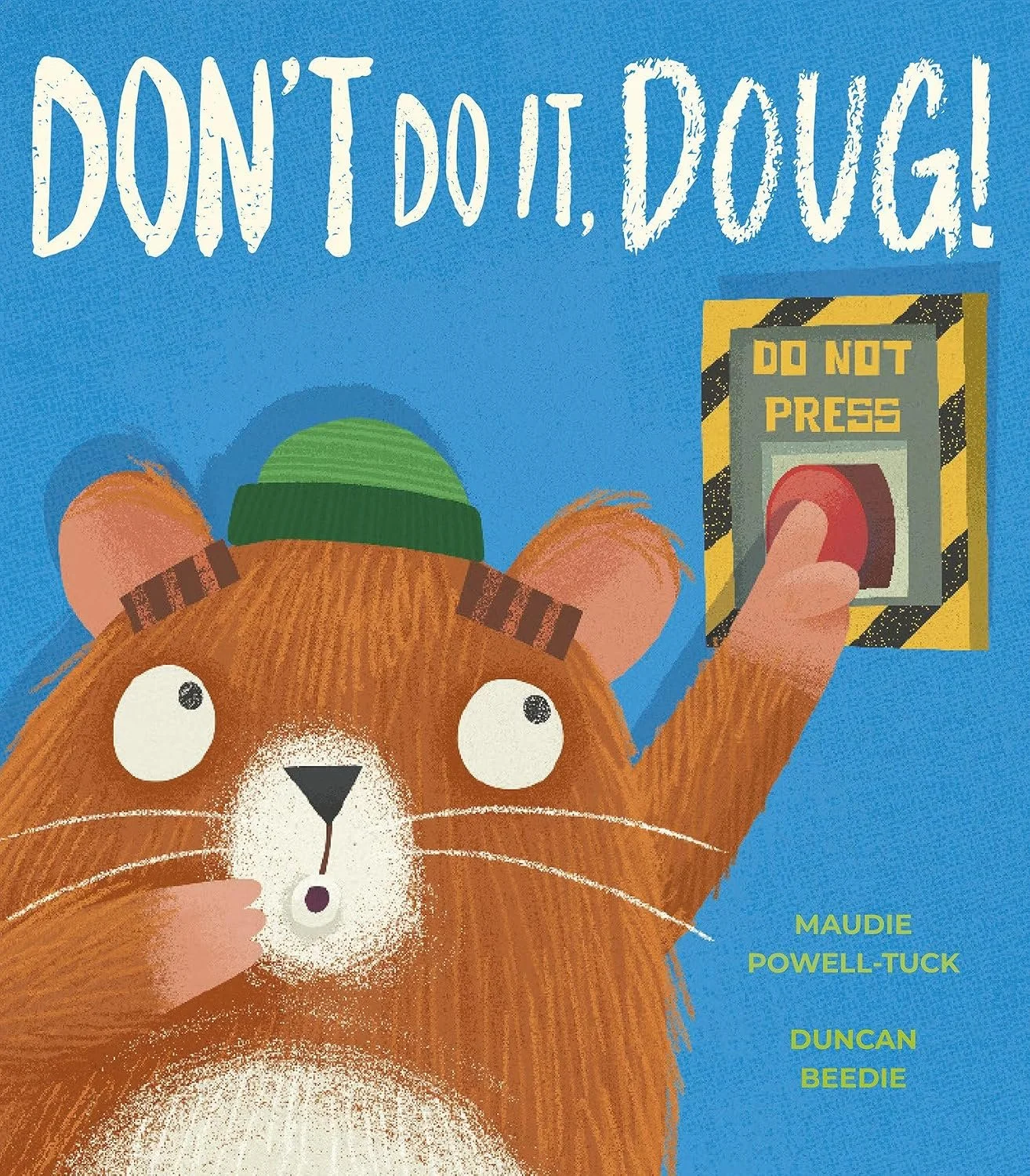 Book cover of "Don't Do It, Doug!" by Maudie Powell-Tuck.