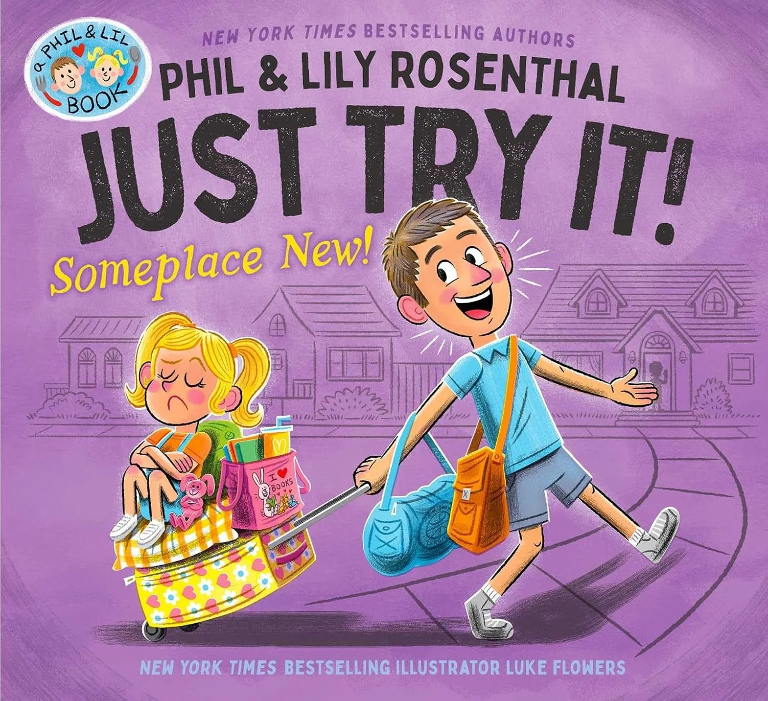 A colorful children's book cover titled 'Just Try It! Somewhere New!' by Phil and Lily Rosenthal. 