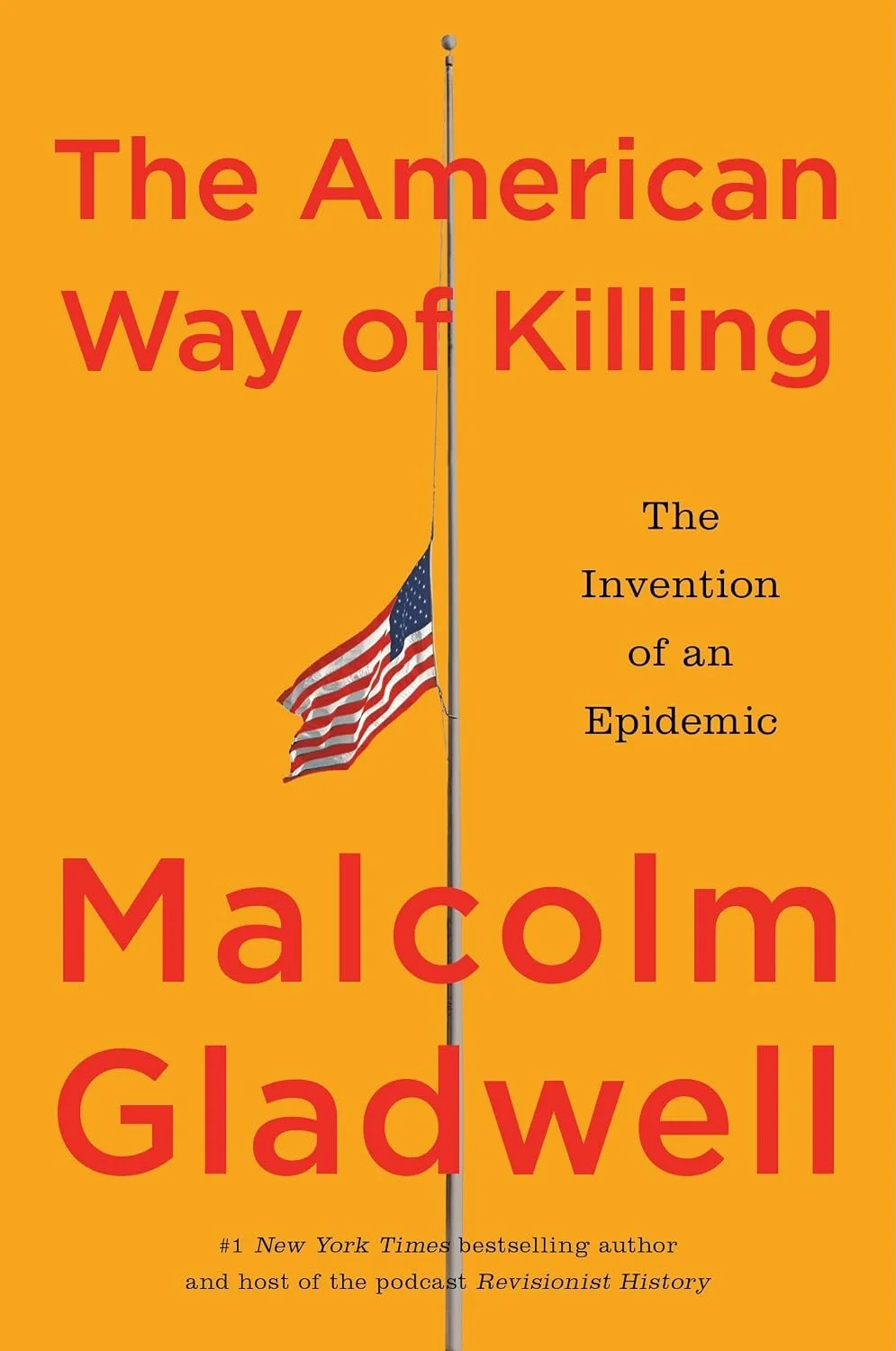 Book cover titled 'The American Way of Killing' by Malcolm Gladwell.