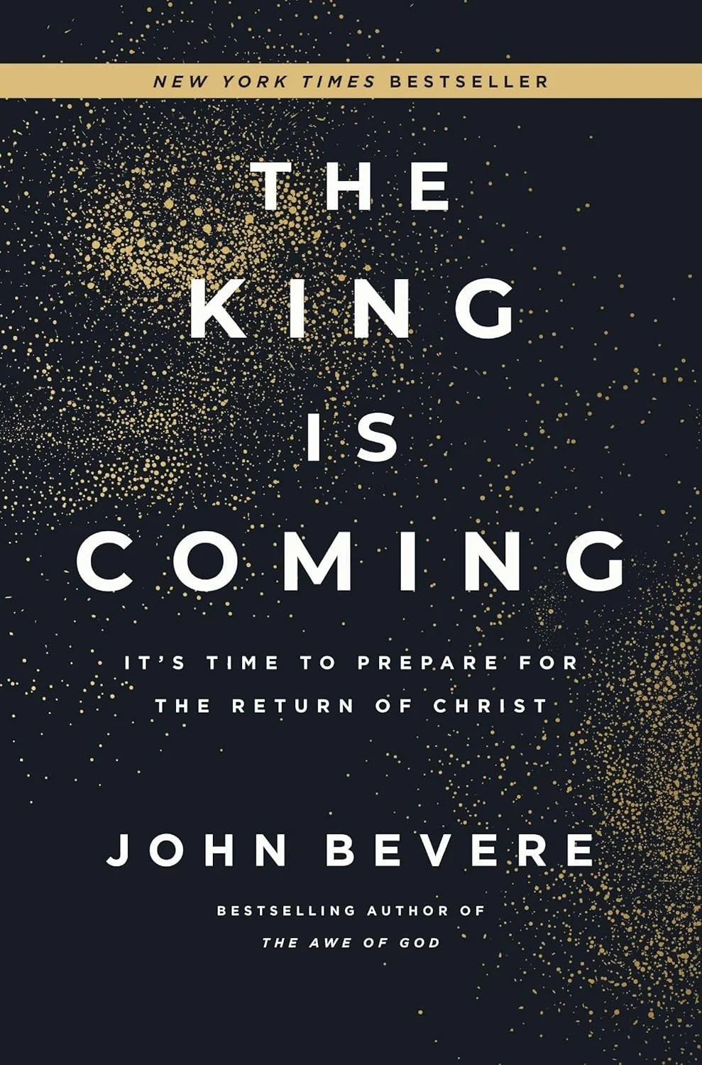 Book cover for 'The King is Coming' by John Bevere.