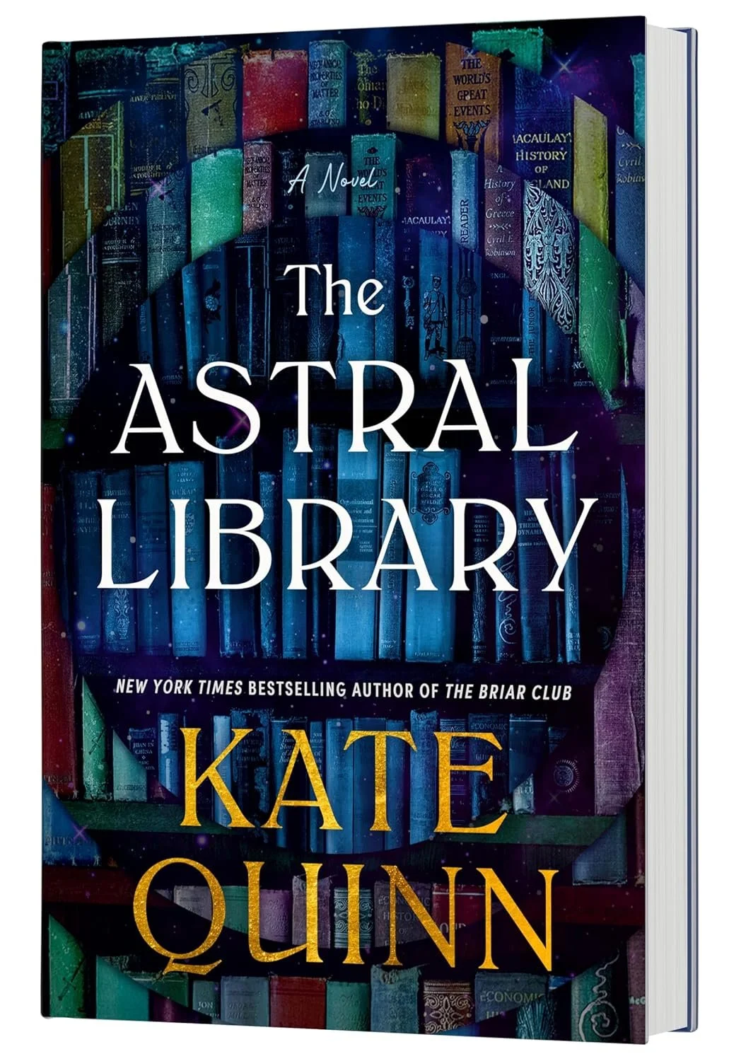 Cover of the book titled 'The Astral Library' by Kate Quinn