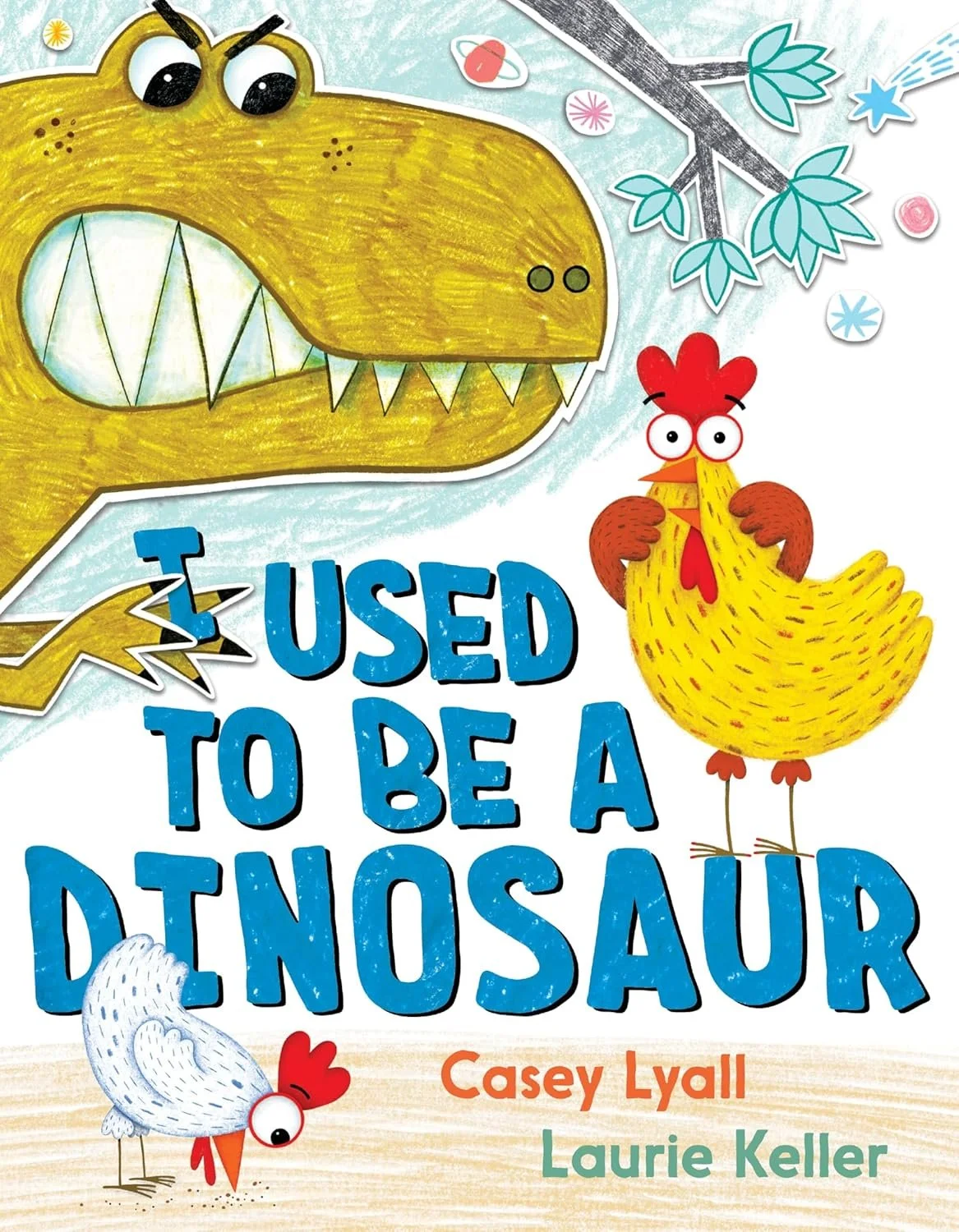 Children's book cover titled 'I Used to Be a Dinosaur' by Casey Lyall and Laurie Keller.
