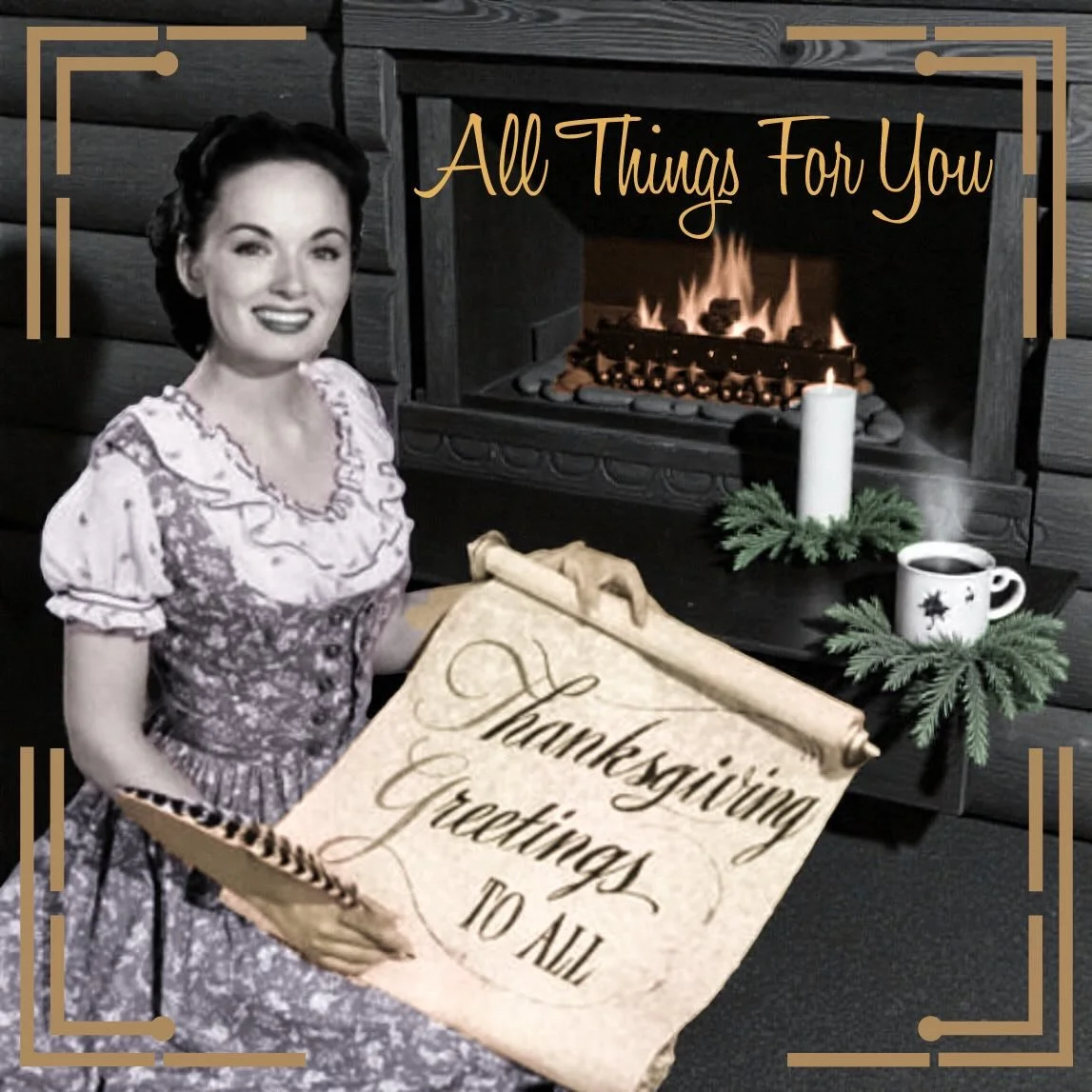 Wishing everyone a Happy Thanksgiving. May your day be filled with love and laughter. 
We here at All Things For You are thankful for every one of you. We know that you have options when it comes to vintage and we are grateful for your support of our