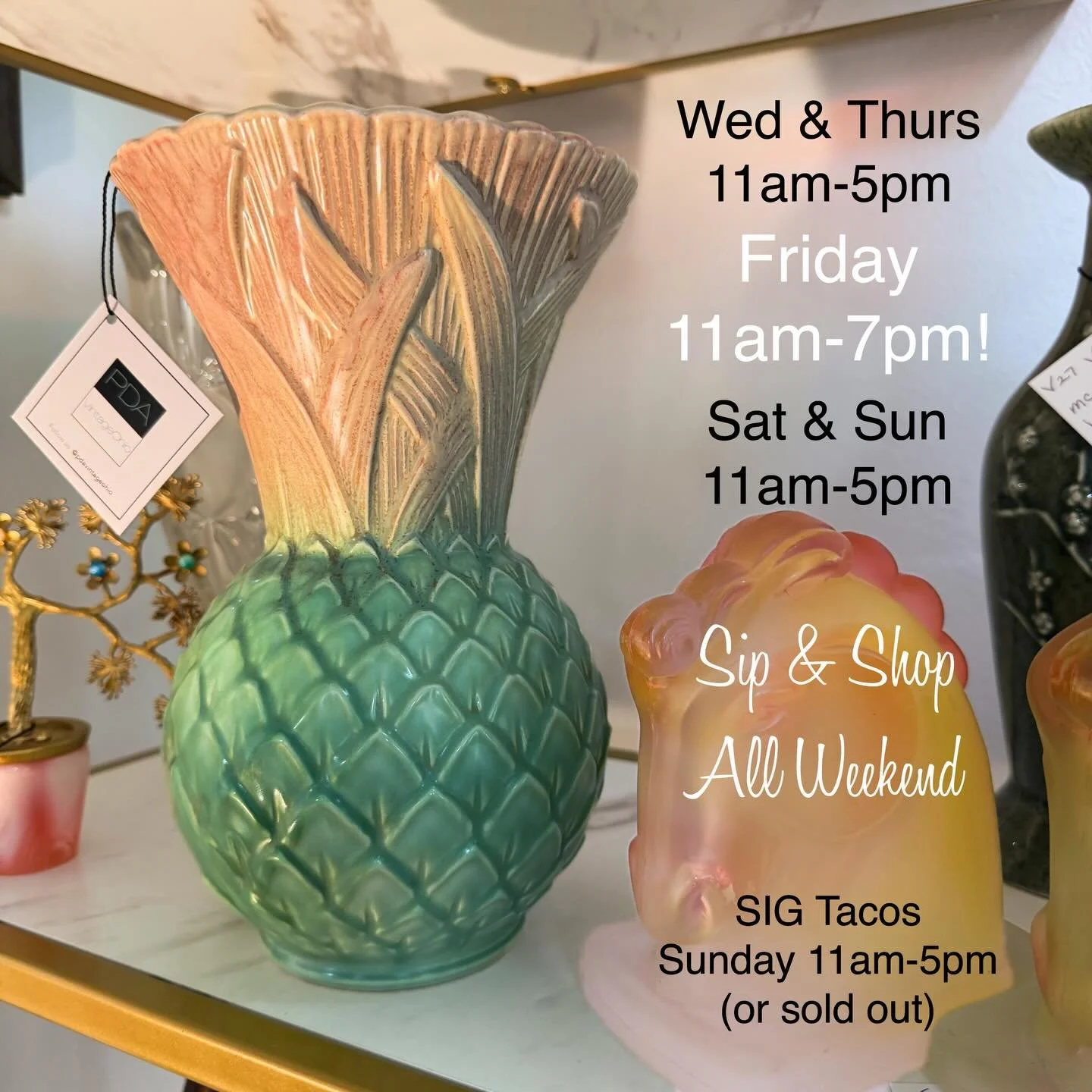 All Things For You 
SAVE THE DATES: 12/19-12/21
Sip &amp; Shop Weekend 
(Bubbly beverages, hot cocoa, tasty snacks, and more all weekend!)
Friday 12/19 11am-7pm (OPEN LATE)
Saturday 12/20 11am-5pm
Sunday 12/21 11am-5pm (SIG Taco Truck joins us 11am-5