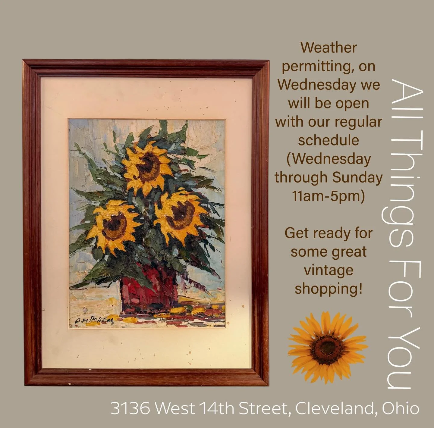 Now that the worst of &ldquo;STORM 2026&rdquo; has passed we here at All Things For You are making plans to return to our regular schedule of Wednesday through Sunday from 11am until 5pm. (Weather permitting, of course) 
We are located in the Tremont