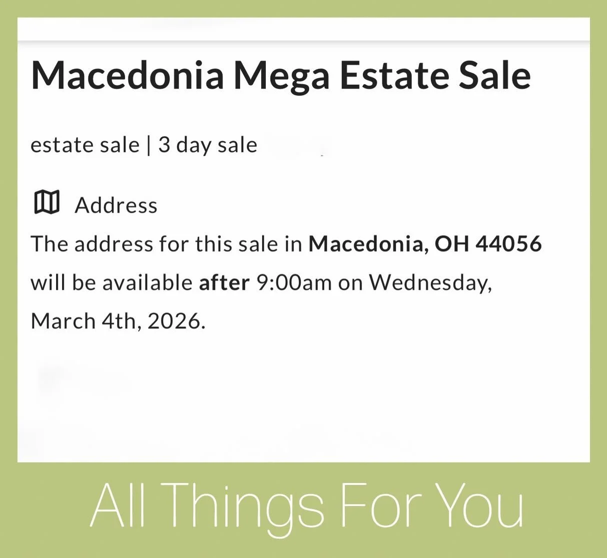 The next All Things For You estate sale will take place in Macedonia, Ohio March 5,6, 7, 2026.
Save the dates and check out all the treasures at estatesales.net at the web address listed below. 
https://www.estatesales.net/OH/Macedonia/44056/4812879