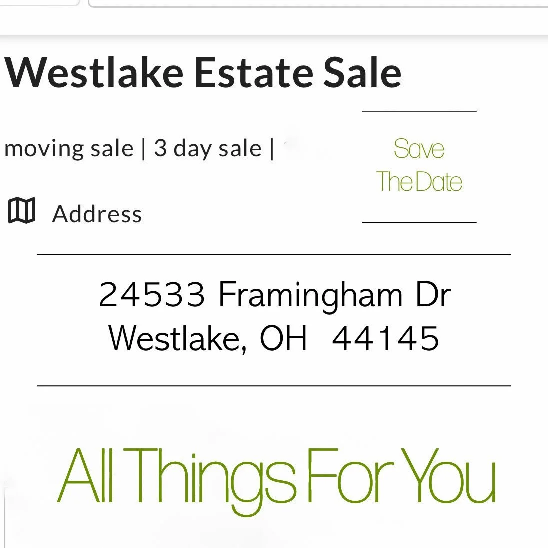 This, All Things For You, estate sale runs this Thursday through Saturday in Westlake, Ohio. (June 11 through June 13) 
The address for this sale:  24533 Framingham Drive, Westlake, Ohio 
  For more information and photos visit the website address li