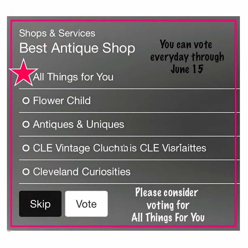 To all of our fabulous vintage loving family&hellip;if you have a moment and wouldn&rsquo;t mind&hellip; we would be honored and delighted if you would consider putting in a vote for All Things For You in SCENE&rsquo;S The Best of Cleveland. We have 