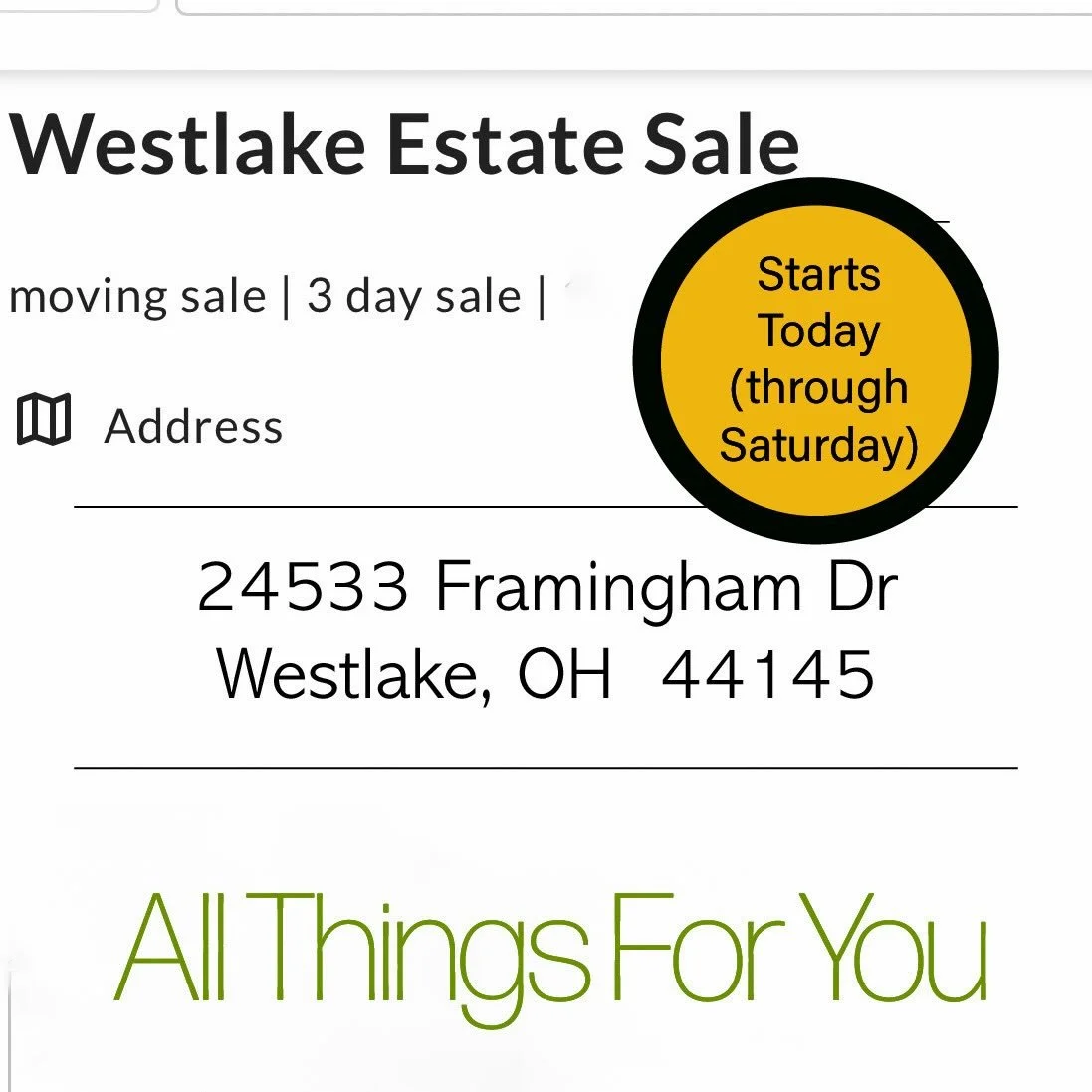 This, All Things For You, estate sale runs this Thursday through Saturday in Westlake, Ohio. (June 11 through June 13) 
The address for this sale:  24533 Framingham Drive, Westlake, Ohio 
  For more information and photos visit the website address li