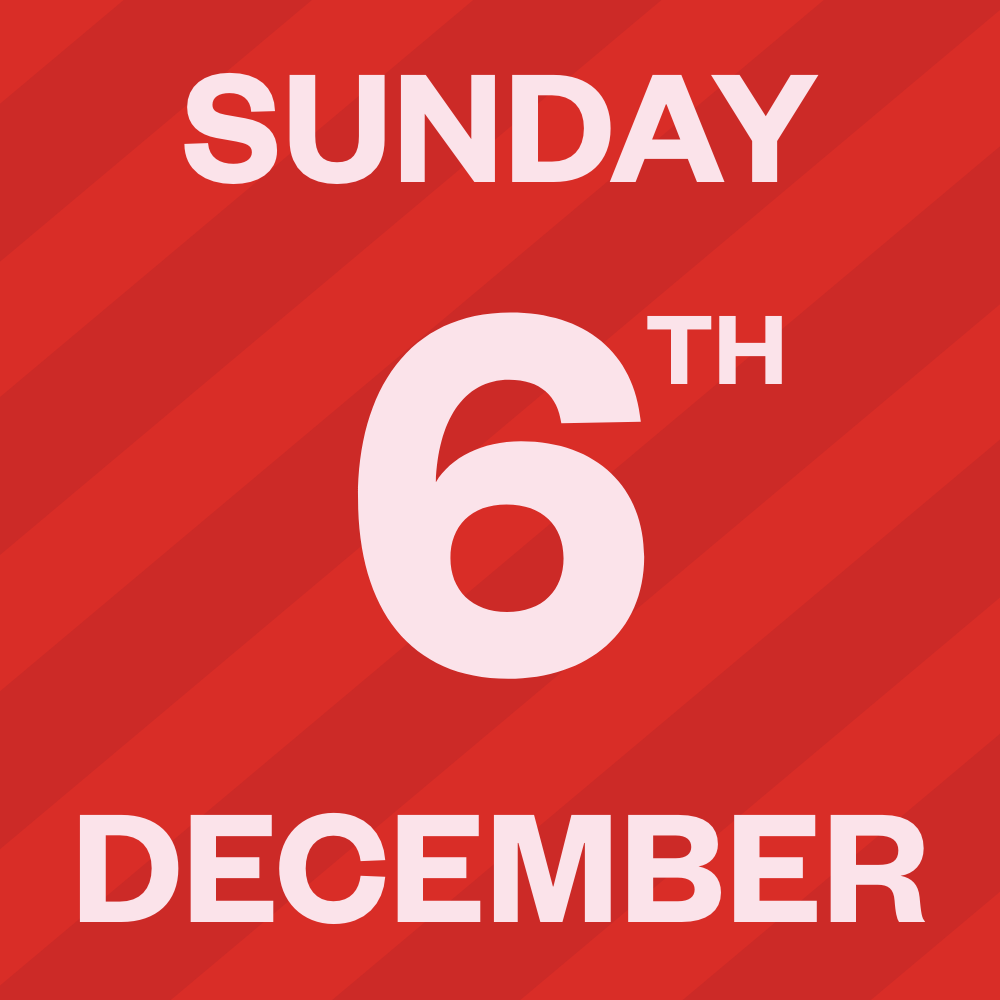 Sunday, 6th of December