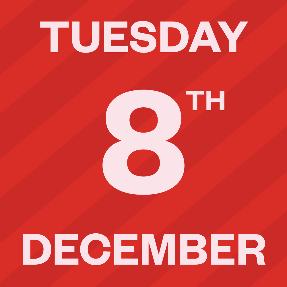 Tuesday, 8th of December