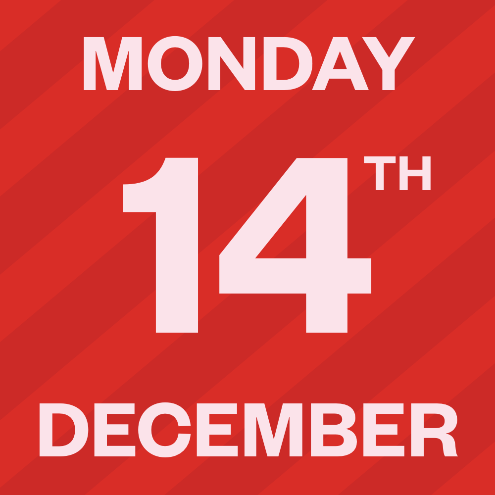 Monday, 14th of December