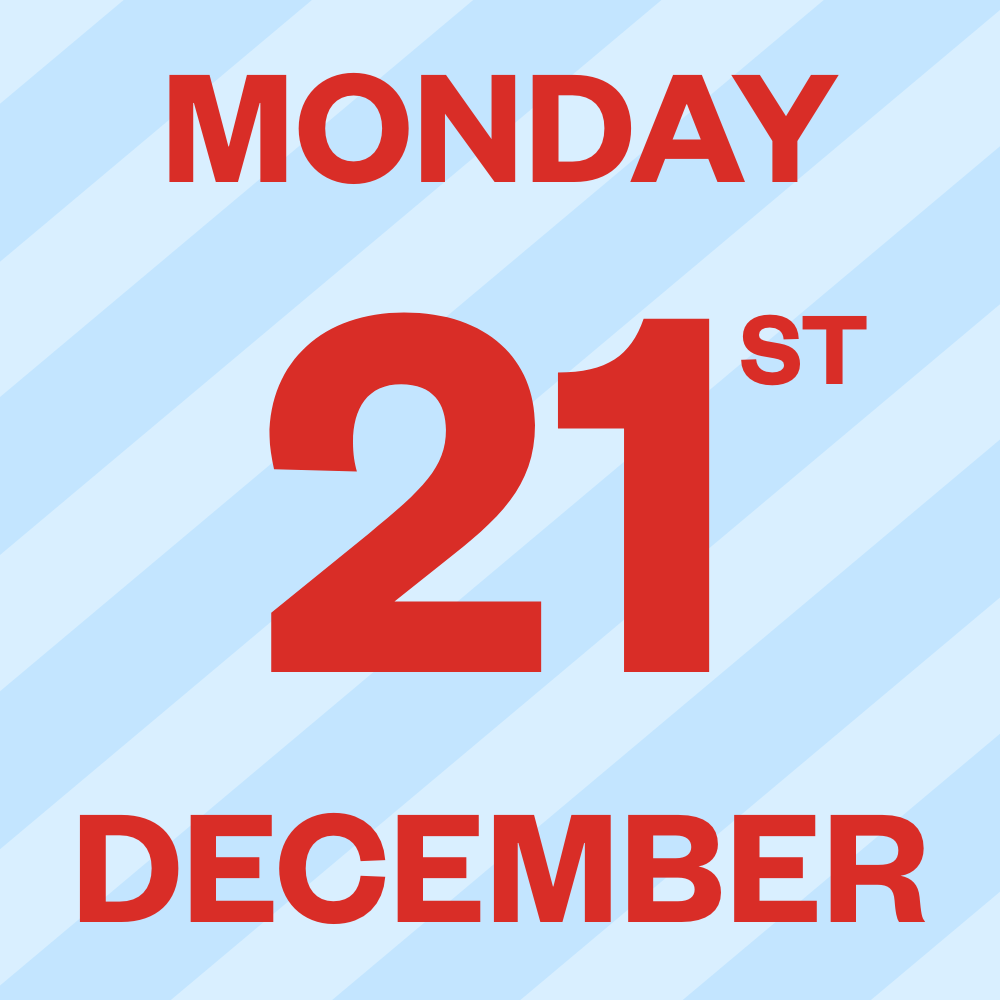 Monday, 21st of December