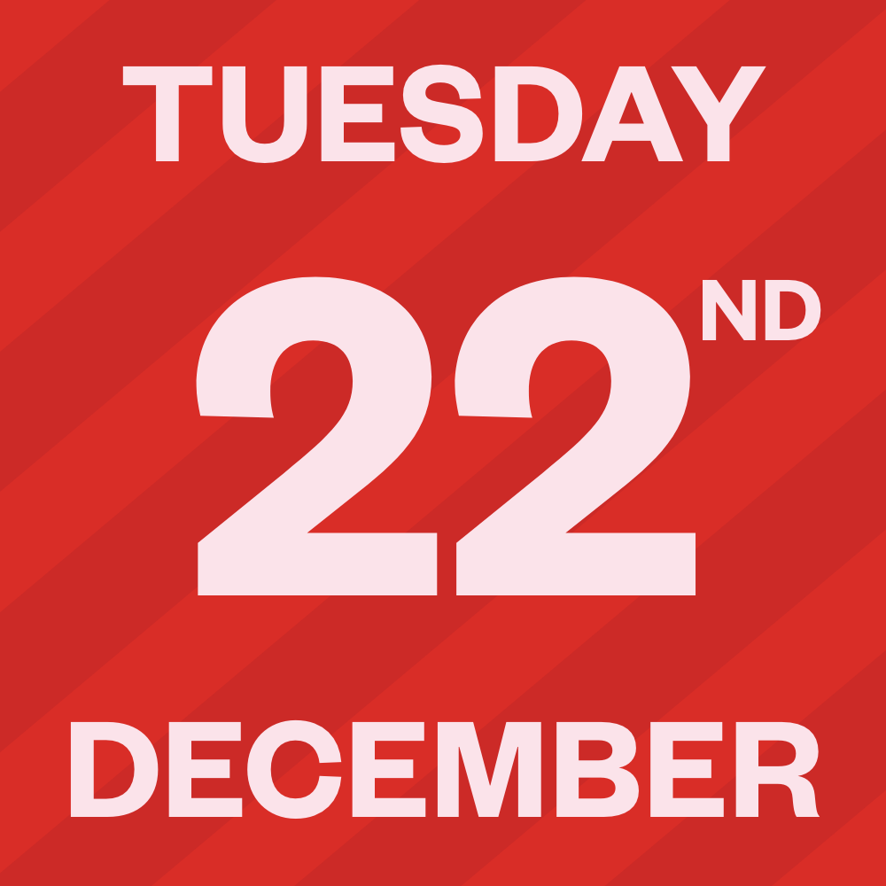 Tuesday 22nd of December