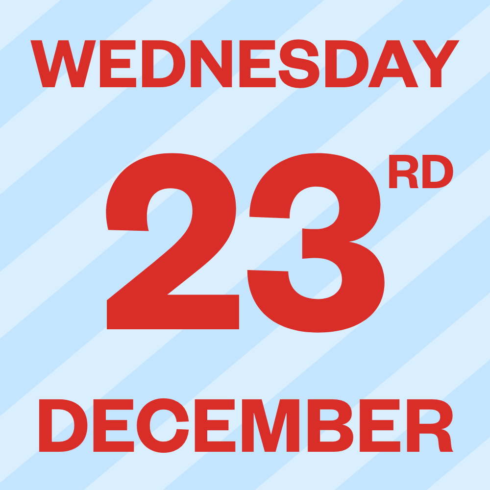 Wednesday 23rd of December