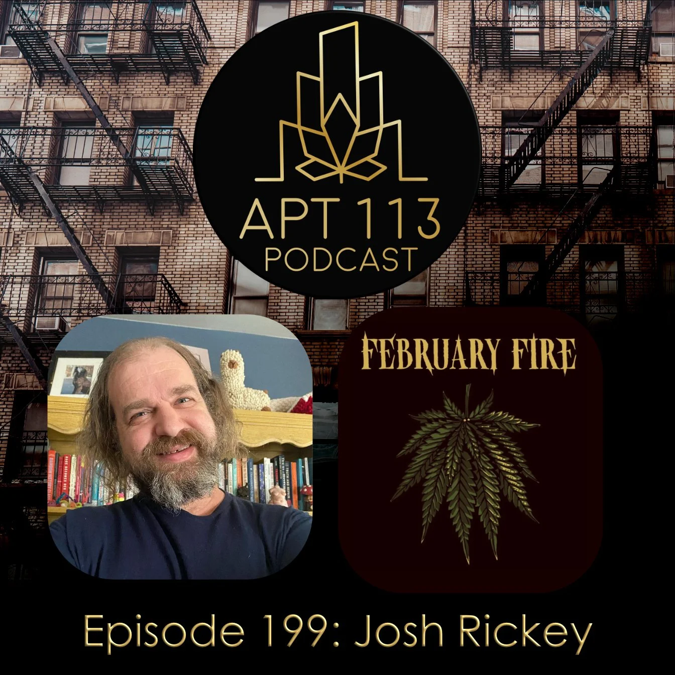 Episode 199 - Josh Rickey, February Fire.jpg