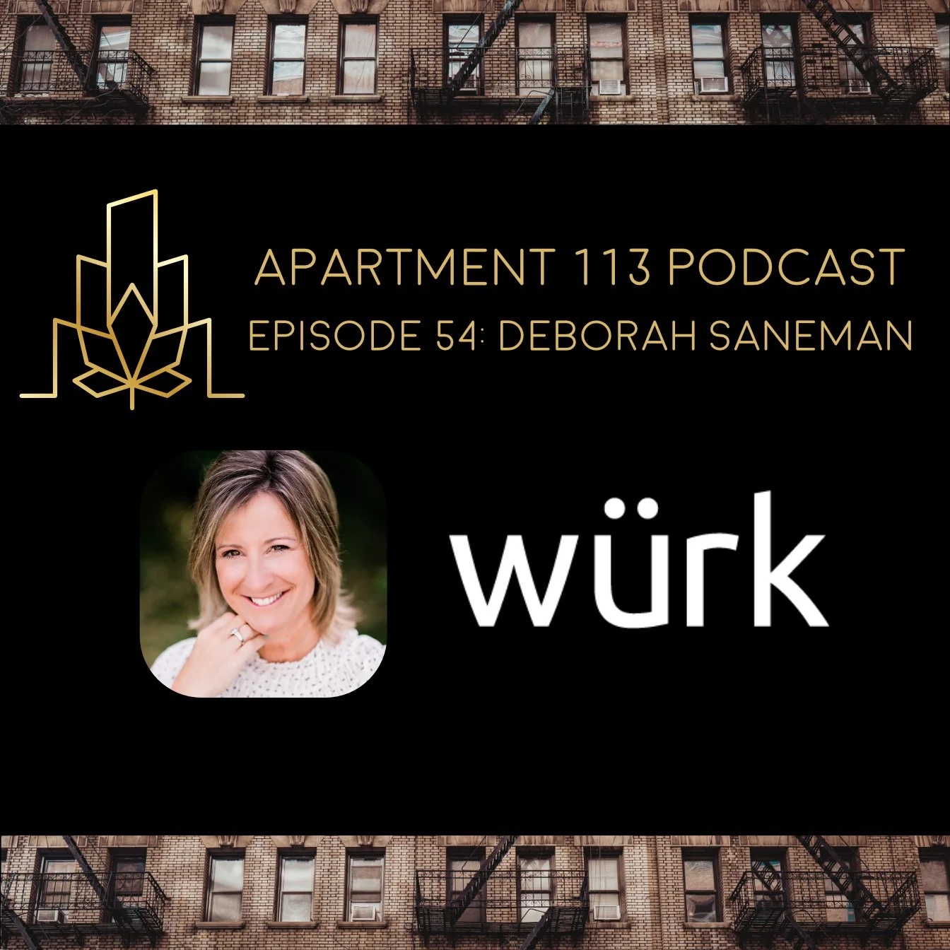 Episode 54 - Deborah Saneman, Wurk