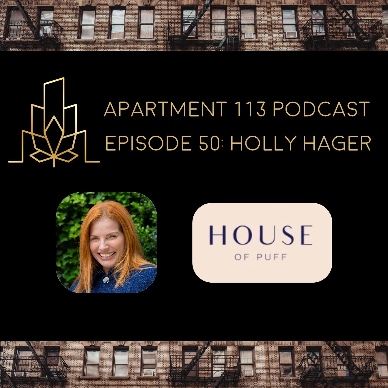 Episode 50 - Holly Hager, House of Puff
