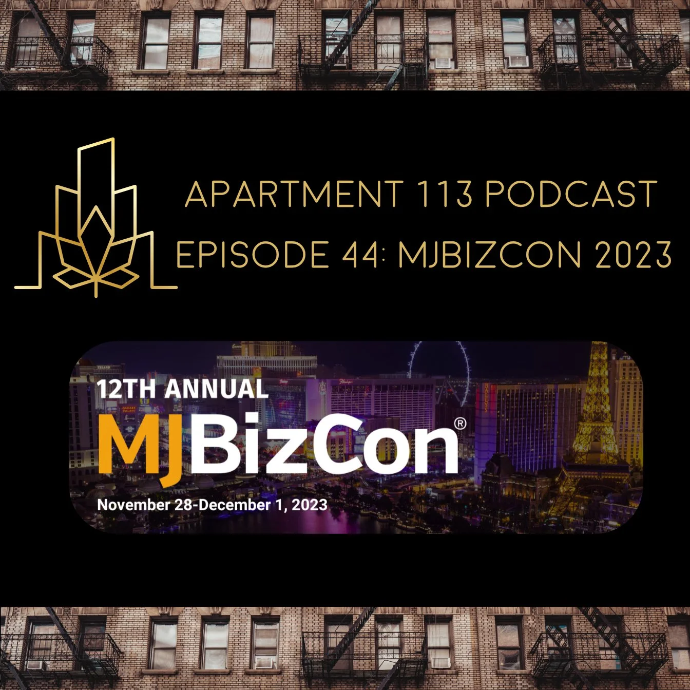 Episode 44 - MJBizcon 2023