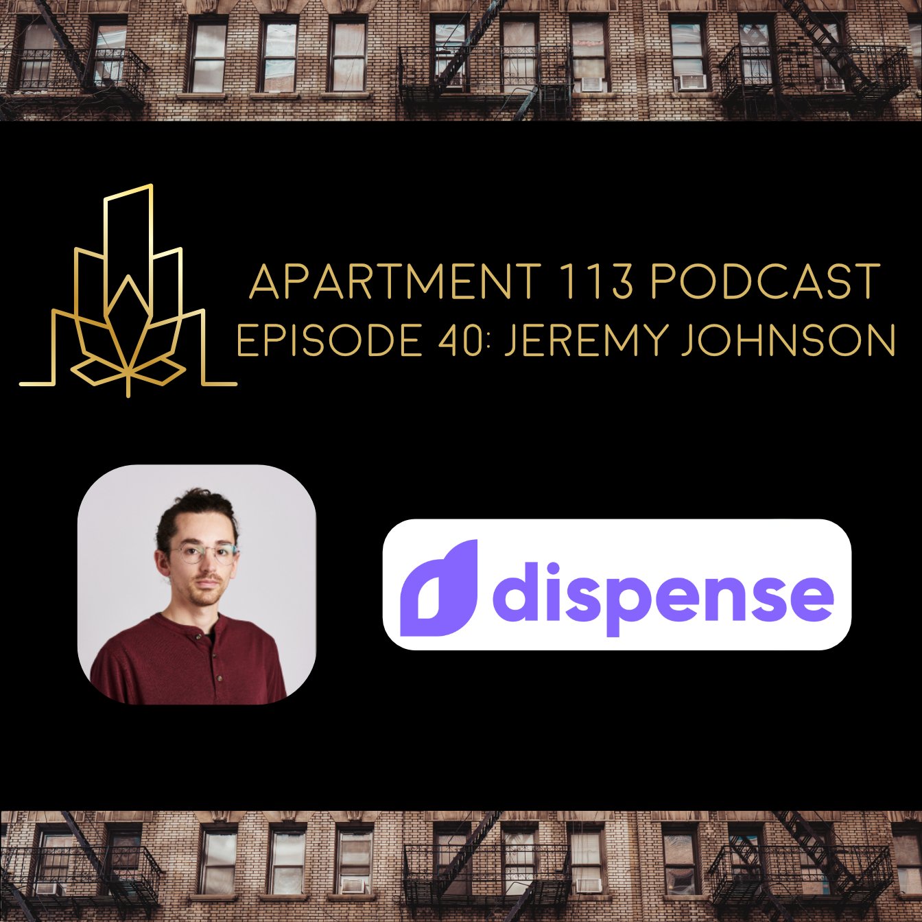 Episode 40 - Jeremy Johnson - Dispense