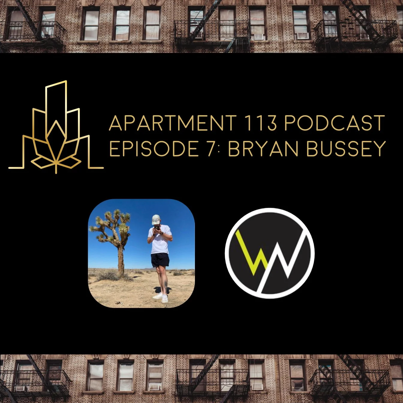 Episode 07 - Bryan Bussey, WaxNax