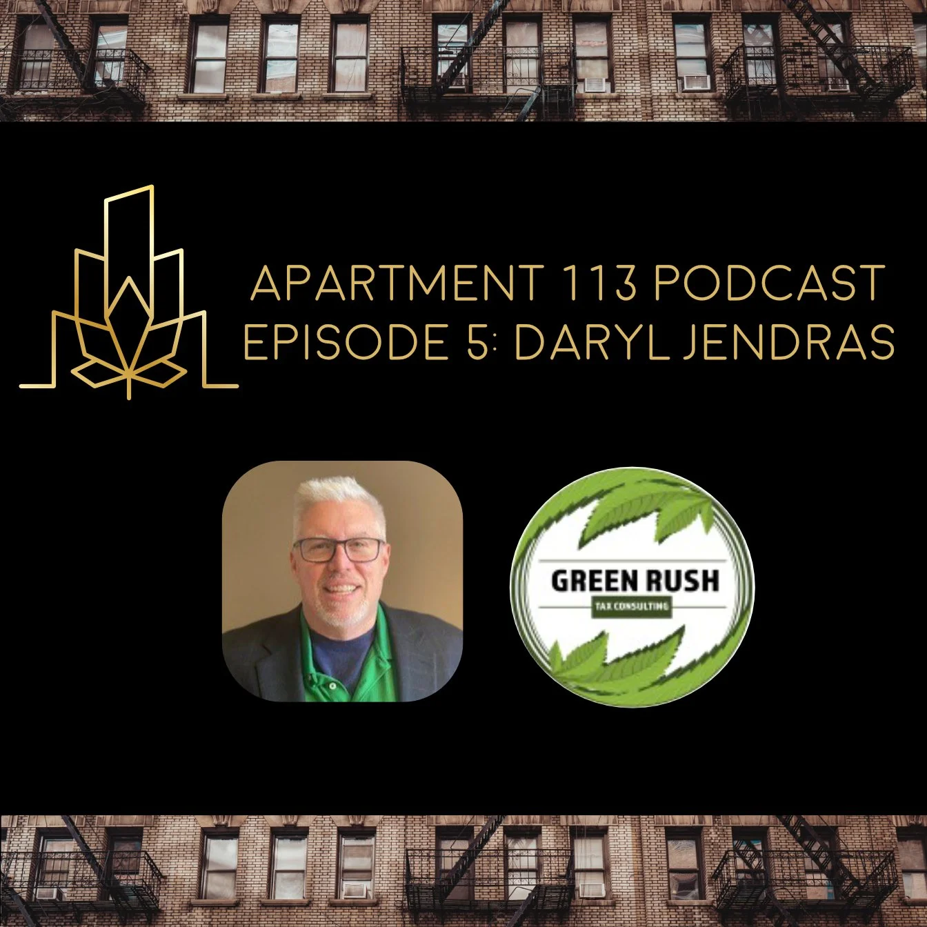 Episode 05 - Daryl Jendras, Green Rush Accounting & Tax