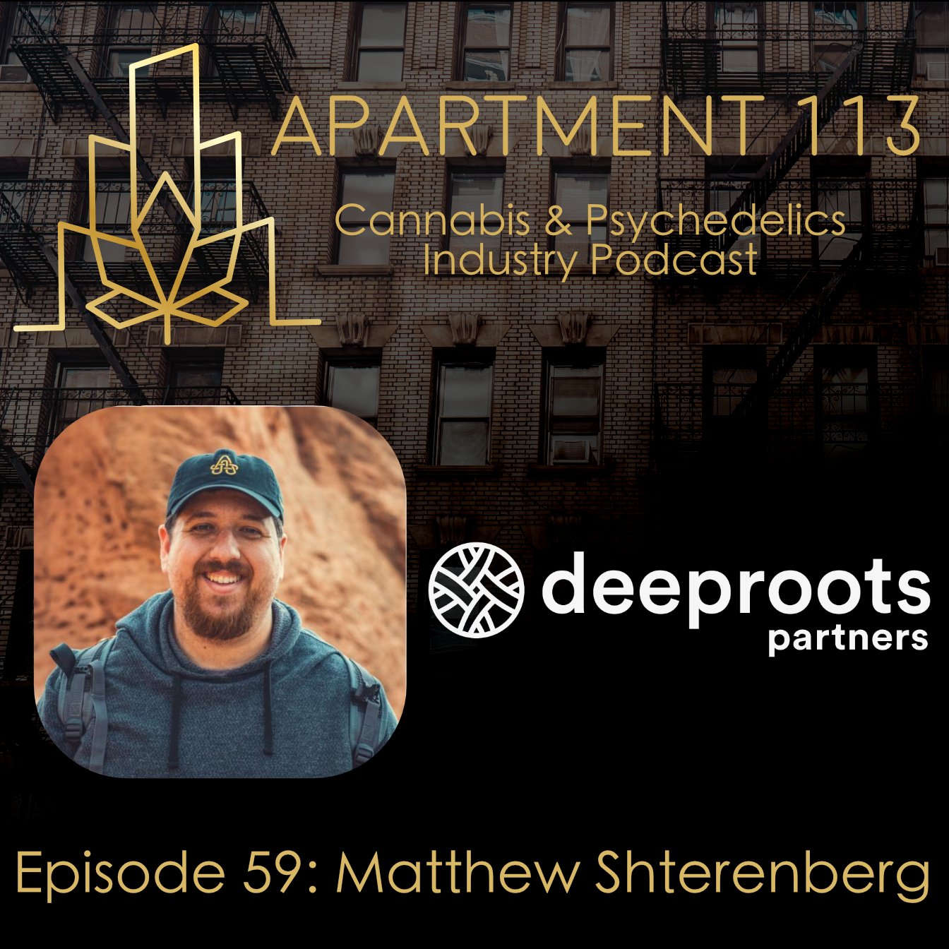 Episode 59 - Matthew Shterenberg, Deeproots Partners
