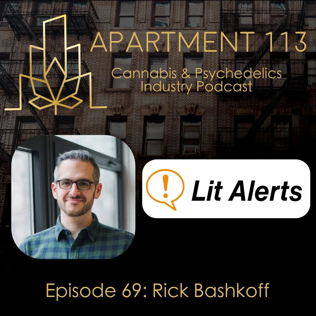 Episode 69 - Rick Bashkoff, Lit Alerts