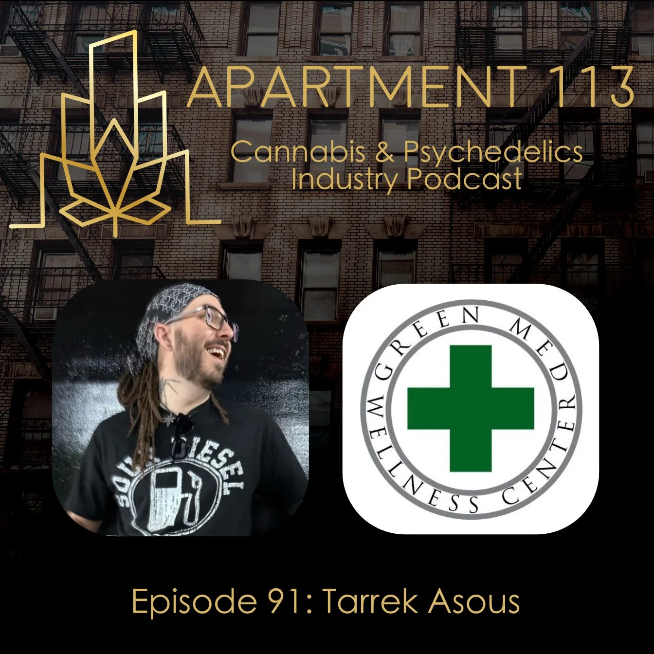 Episode 91 - Tarrek Asous, Green Med Wellness Center